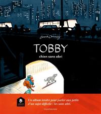 Tobby : chien sans abri