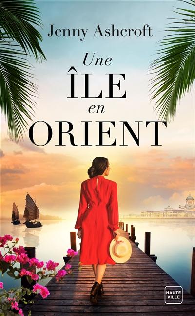 Une île en Orient