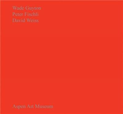 Wade Guyton, Peter Fischli, David Weiss