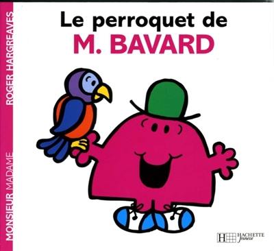 Le perroquet de M. Bavard