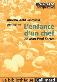 L'enfance d'un chef, de Jean-Paul Sartre