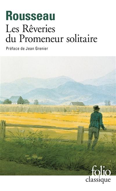 Les rêveries du promeneur solitaire