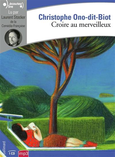 Croire au merveilleux