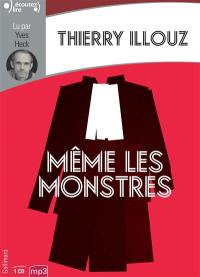 Même les monstres