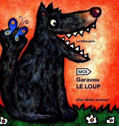 Garavou, le loup