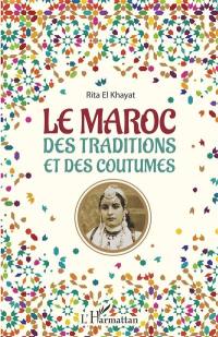 Le Maroc : des traditions et des coutumes