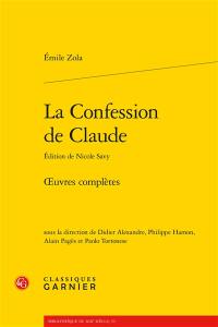 Oeuvres complètes. La confession de Claude