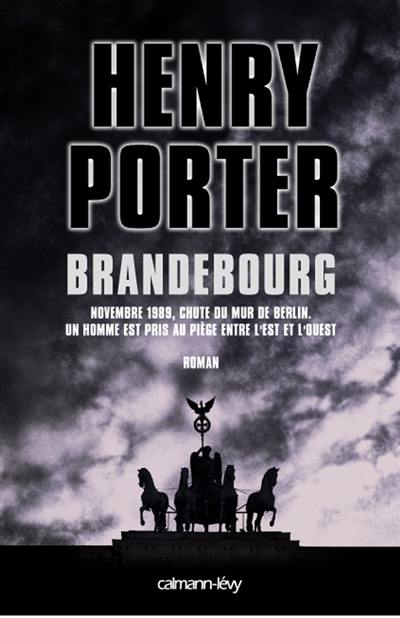 Brandebourg : novembre 1989, chute du mur de Berlin, un homme est pris au piège entre l'Est et l'Ouest