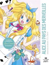 Alice au pays des merveilles : le grand classique de Lewis Carroll en manga !