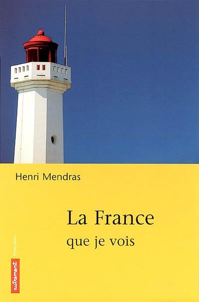 La France que je vois