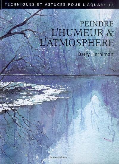 Peindre l'humeur & l'atmosphère