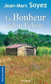 Le bonheur selon Félisse