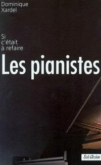 Les pianistes