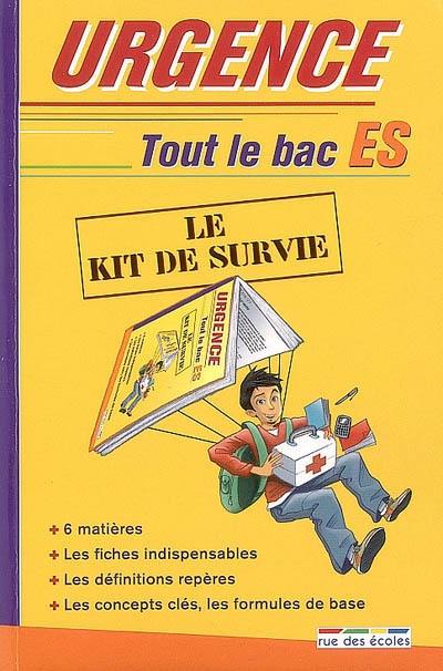 Urgence tout le bac ES : le kit de survie