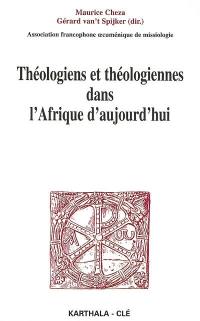 Théologiens et théologiennes dans l'Afrique d'aujourd'hui