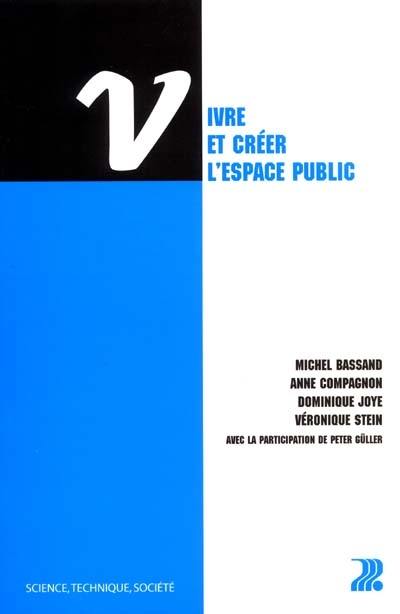 Vivre et créer l'espace public