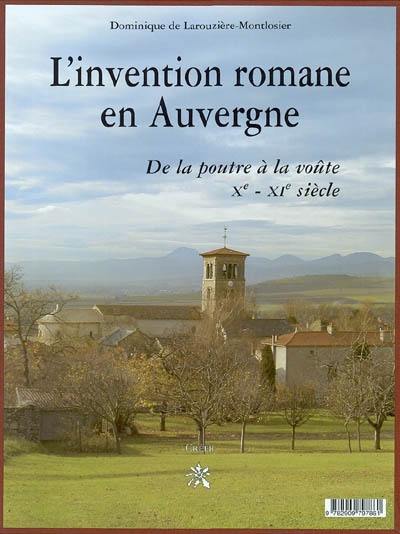 L'invention romane en Auvergne : de la poutre à la voûte (fin Xe-XIe siècle)