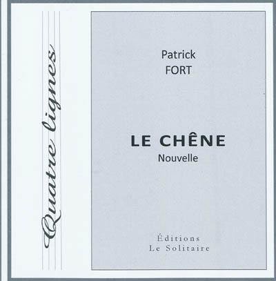 Le chêne : nouvelle