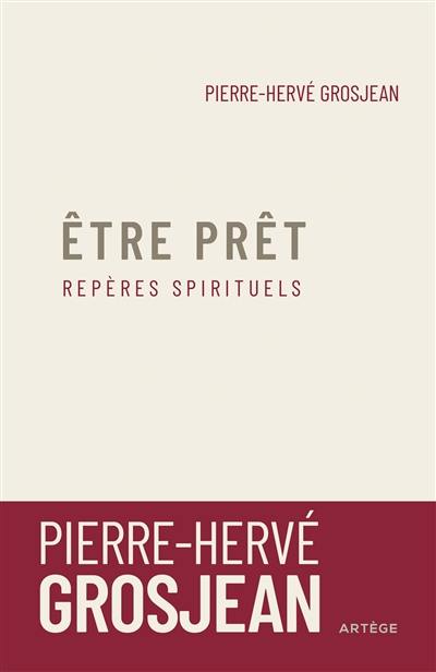 Etre prêt : repères spirituels