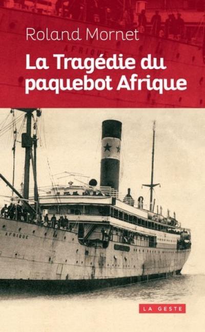 La tragédie du paquebot Afrique