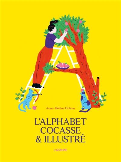 L'alphabet cocasse & illustré