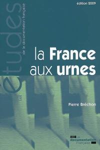 La France aux urnes : soixante ans d'histoire électorale