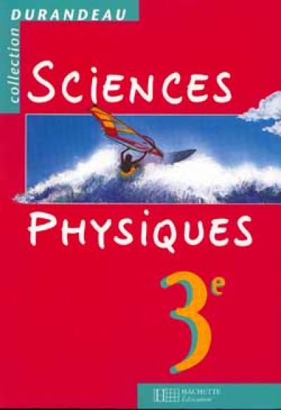 Sciences physiques, 3e