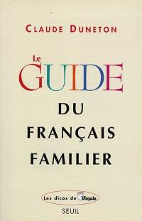 Le guide du français familier