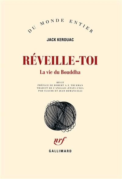 Réveille-toi : la vie du Bouddha : récit