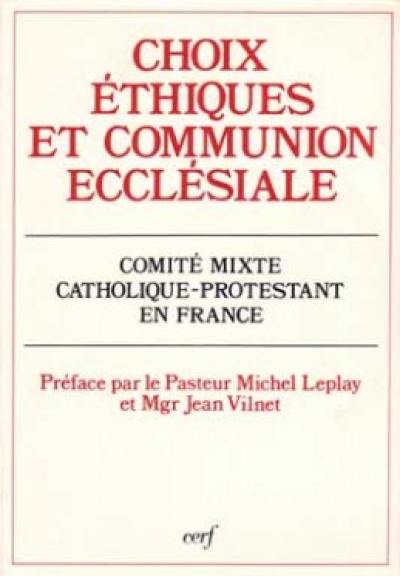 Choix éthiques et communion ecclésiale