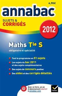 Mathématiques terminale S, enseignement obligatoire et de spécialité, 2012