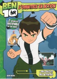 Ben 10. Vol. 2. L'Omnitrix en action