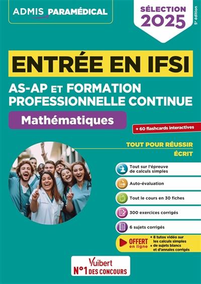 Entrée en IFSI pour AS-AP et formation professionnelle continue : mathématiques : sélection 2025