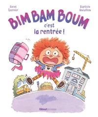 Bim bam boum, c'est la rentrée !