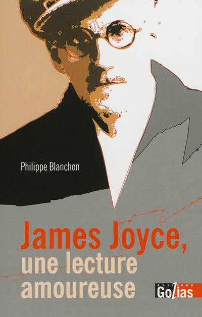 Joyce, une lecture amoureuse