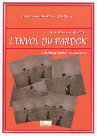 L'envol du pardon