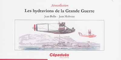 Les hydravions de la Grande Guerre