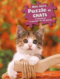 Mon livre puzzle de chats : 6 histoires, 6 puzzles de 40 pièces