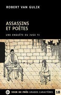 Une enquête du juge Ti. Assassins et poètes