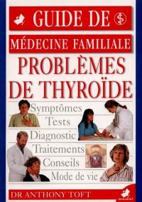 Problèmes de thyroïde