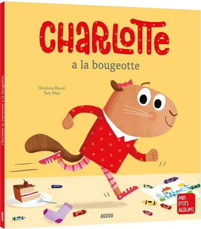 Charlotte a la bougeotte