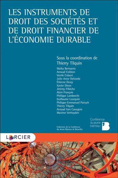 Les instruments de droit des sociétés et de droit financier de l'économie durable