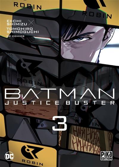 Batman : justice buster. Vol. 3