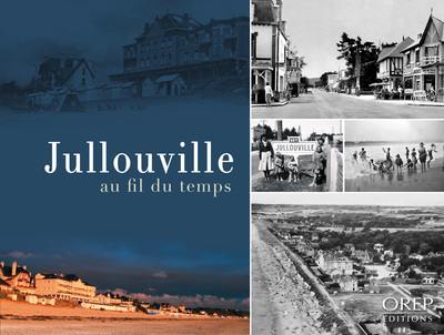 Jullouville au fil du temps