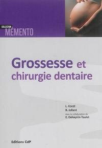 Grossesse et chirurgie dentaire