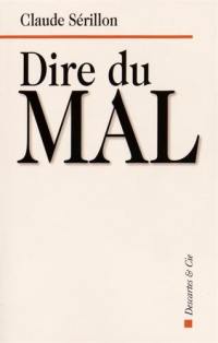 Dire du mal