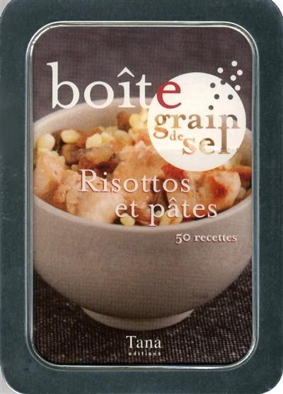 Risottos et pâtes : 50 recettes