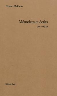 Mémoires et écrits : 1917-1932