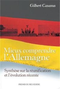 Mieux comprendre l'Allemagne : synthèse sur la réunification et l'évolution récente