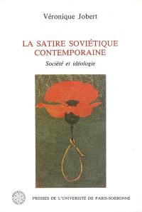 La satire soviétique contemporaine : société et idéologie